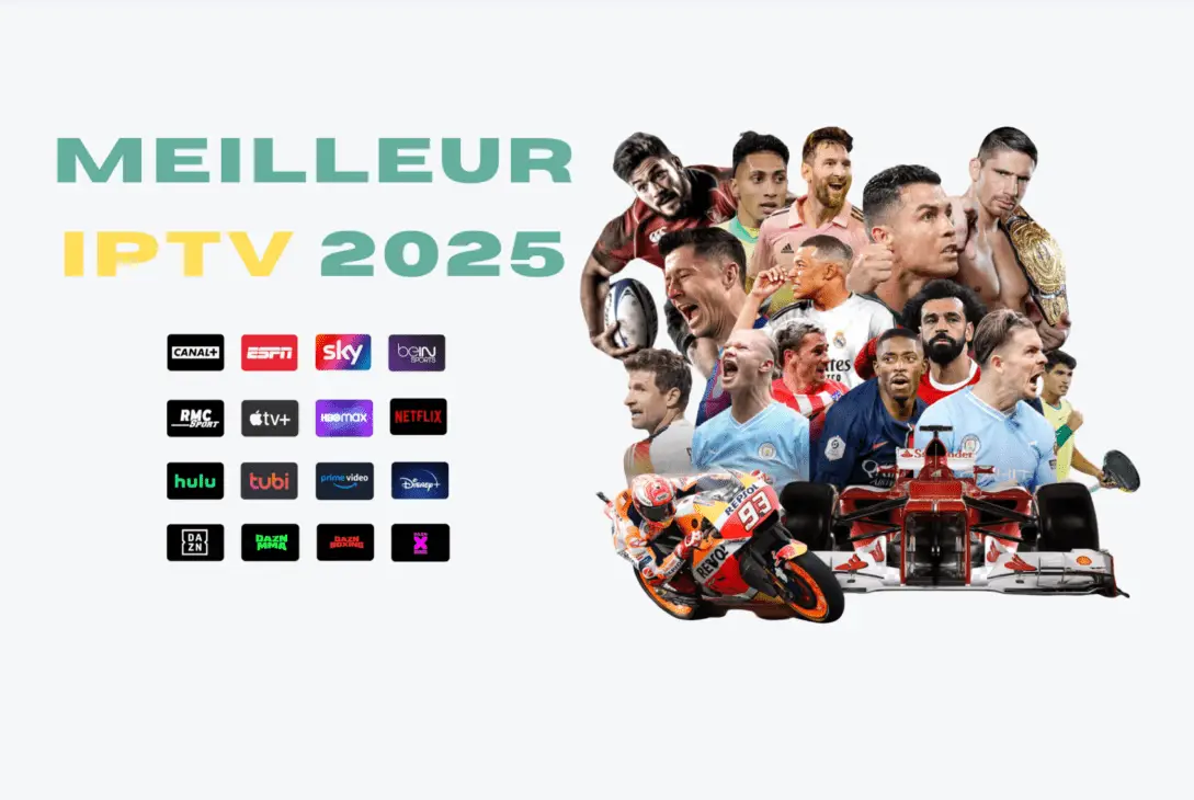 Top 5 Meilleurs Abonnements IPTV en 2025 (Testés en France